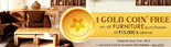FabFurnish : 1gram gold coin worth Rs.3500 free on purchase of Rs.15000 furniture