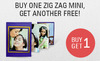 Zoomin: Buy One Get One Free on Zig Zag Minis.