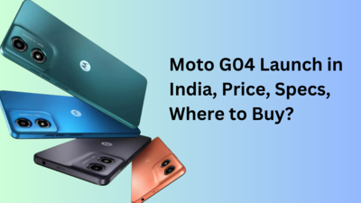 Moto G04 Launch in India, Price, Specs, Where to Buy?