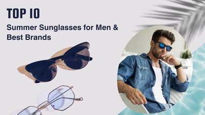 Best Sunglasses for Men in India & Top Sunglasses Brands