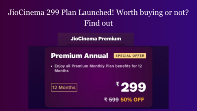 JioCinema 299 Plan Launched! Worth buying or not? Find out