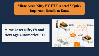 Mirae Asset Nifty EV ETF is here! 5 Quick Important Details to Know