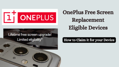 OnePlus Free Screen Replacement Eligible Devices & All Details