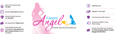 Canara Angel Savings Account for Women with Free RuPay Platinum Debit Card