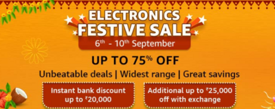 6th Sept Update: Amazon Electronics Festive Sale goes Live (6th - 10th Sept)