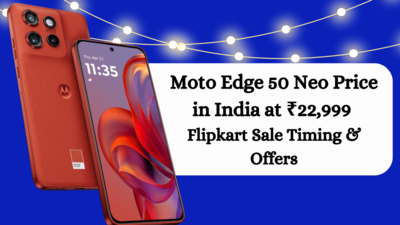 Moto Edge 50 Neo Price in India at ₹22,999 Flipkart Sale Timing & Offers