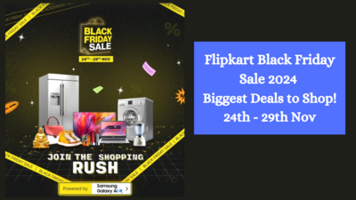 Flipkart Black Friday Sale 2024 Biggest Deals to Shop! 24th - 29th Nov