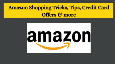 Amazon, Myntra, Flipkart Tricks, Tips, Credit Card Offers & more