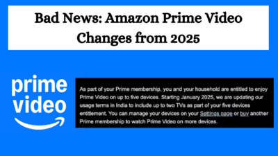 Bad News: Amazon Prime Video Changes from 2025