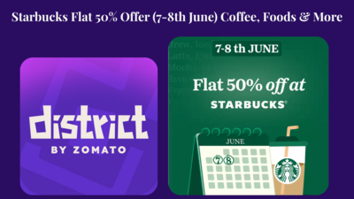 Starbucks Flat 50% Offer (7-8th June) Coffee, Foods & More