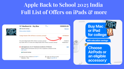 Apple Back to School 2025 India Full List of Offers on iPads & more