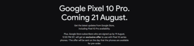 Google Pixel 10 Series Launch Event Date & Time: August 20th, 10:30 PM IST