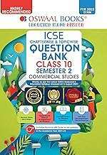 Oswaal ICSE Chapter-wise & Topic-wise Question Bank For Semestar 2, Class 10, Commercial Studies Book (For 2022 Exam)
