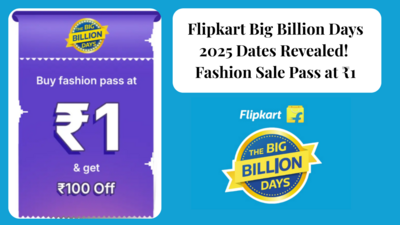 Flipkart Big Billion Days 2025 Dates Revealed! Fashion Sale Pass at ₹1
