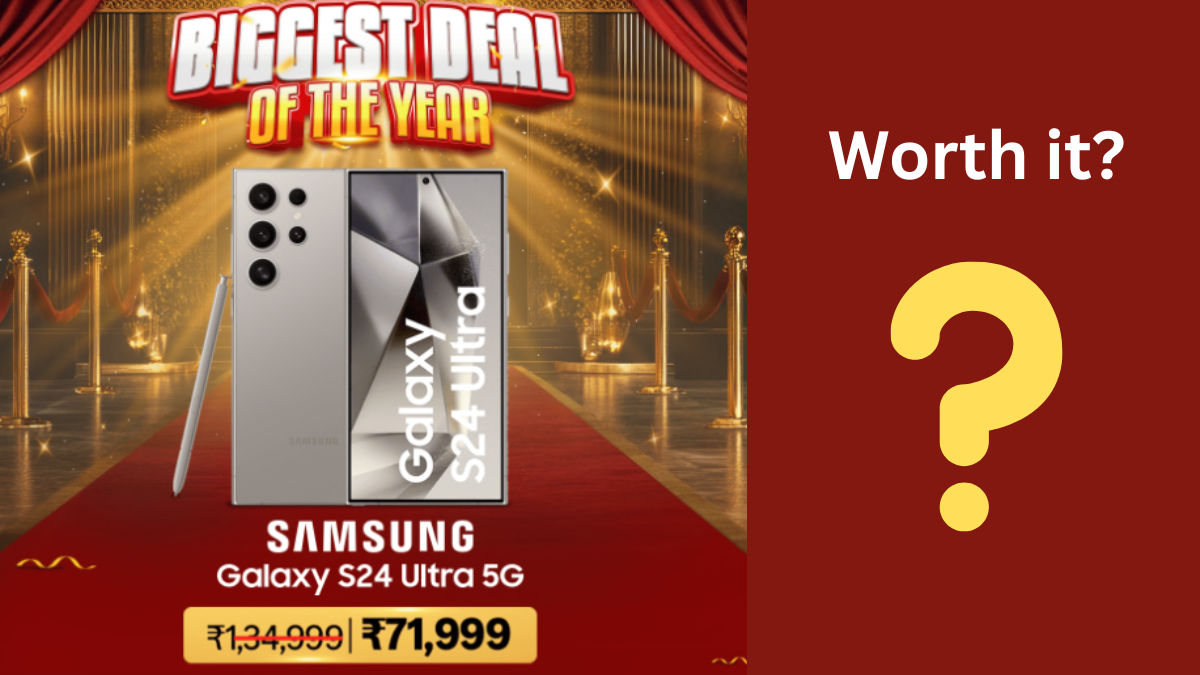 Samsung S24 Ultra at ₹71,999 in Amazon Great Festival Sale, Worth it?