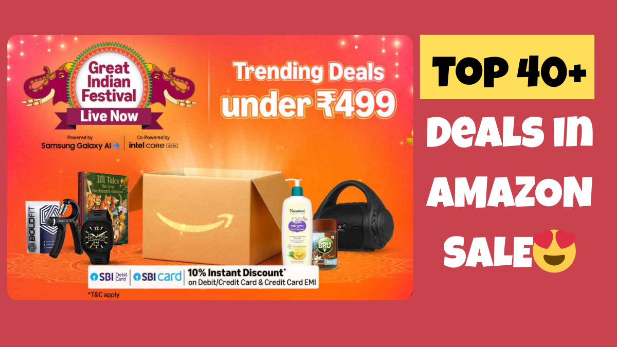 Amazon Great Indian Festival 2025 Best 40 Deals & Offers to Buy