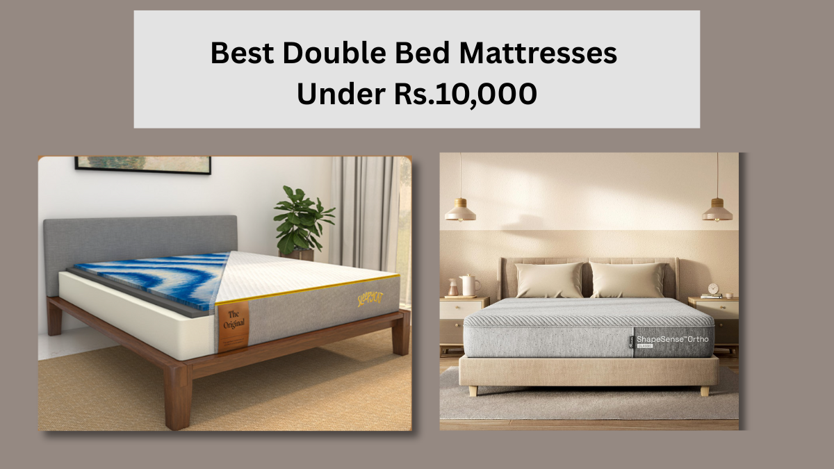 Best Double Size Mattresses Under Rs.10,000