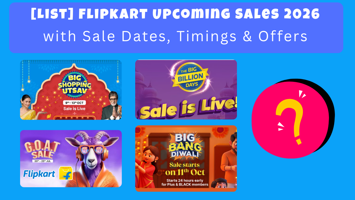 ListFlipkartUpcomingSales2026withSaleDatesTimingsOffers