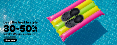 BEAT THE HEAT in style 30 - 50% OFF + Extra 5% off on prepaid orders