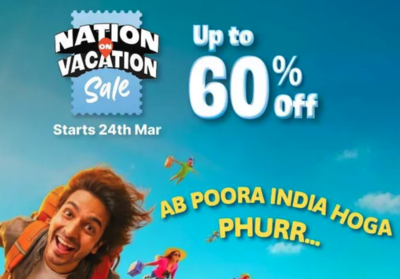 Cleartrip, Flipkart Nation on Vacation sale starts 24 Mar Early bird sale live
