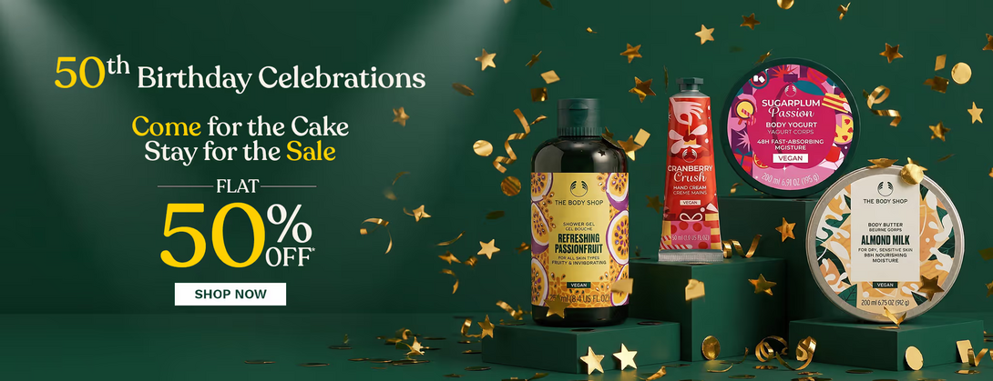Thebodyshop - 50th Birthday Celebrations - Flat 50% off | Buy 2 Get 1 Free on Skincare