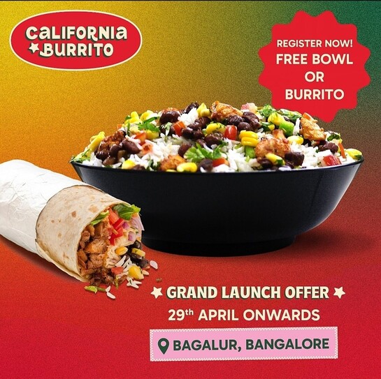 Register and Get a Free Mini Burrito/Bowl. GRAND LAUNCH OFFER! [29th April Onwards - Bagalur Bangalore]