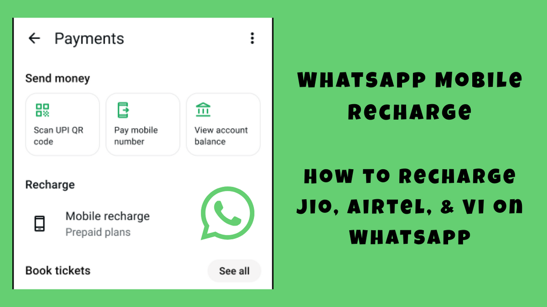 WhatsApp Mobile Recharge: How to Recharge Jio, Airtel, & Vi on Whatsapp