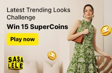 2 Challenges 30 SuperCoins Latest Trending Looks Challenge Win 15 SuperCoins +Summer Fits Challenge Win 15 SuperCoins (maybe acc spc)