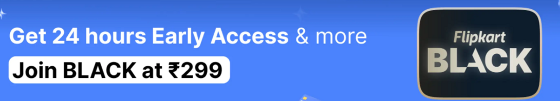 Flipkart Black Membership 3 Months at Rs.299 Till 8th May, 2026