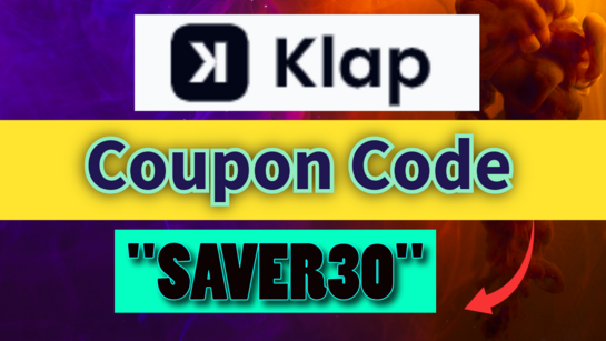 klap Promo Code – SAVER30 to 30% OFF | For All Users (Valid Till 2026)