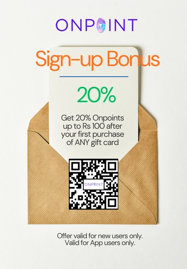 20% Bonus Onpoints on ANY gift card up to Rs 100 for new users of Onpoint valid for today.