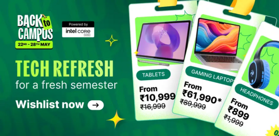 (starts 22th may) Flipkart Back to Campus Sale 