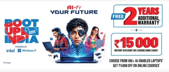  Reliance Digital - Boot Up India Sale - Up to ₹15,000 Instant Discount + FREE 2 Years Additional Warranty