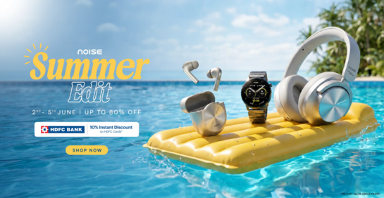 Noise - Summer Edit - Up To 80% Off + 10% Instant Discount on HDFC Cards*