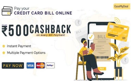 EaseMyDeal x Bill Payment Cashback | Credit Card / Recharge / DTH....