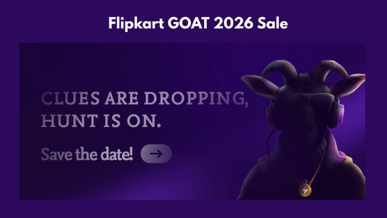 Flipkart GOAT 2026 Expected Sale Date & Timings 