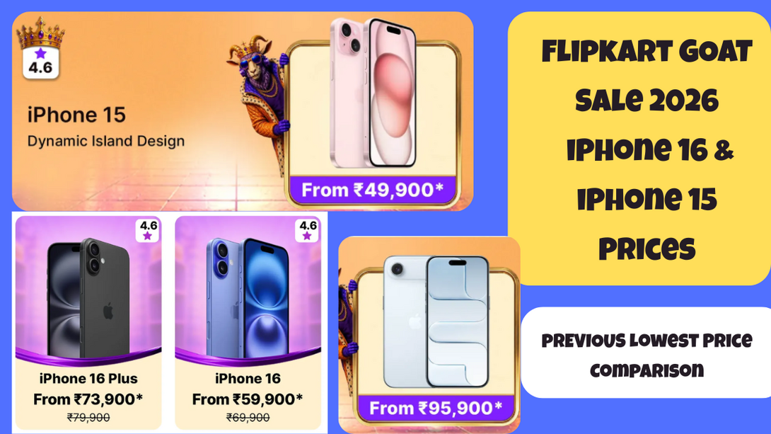 Flipkart GOAT Sale 2026 iPhone 16, iPhone 16e, IPhone 16 Plus, iPhone 15, iPhone Air Prices