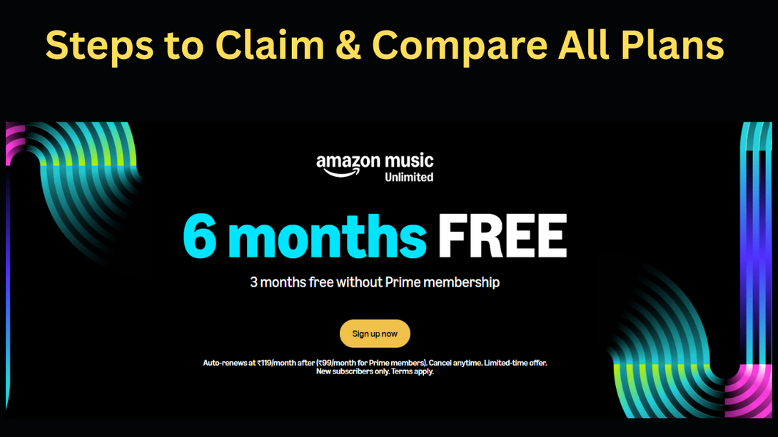 HowtoClaimAmazonMusicUnlimitedFreefor6MonthsComparePlans