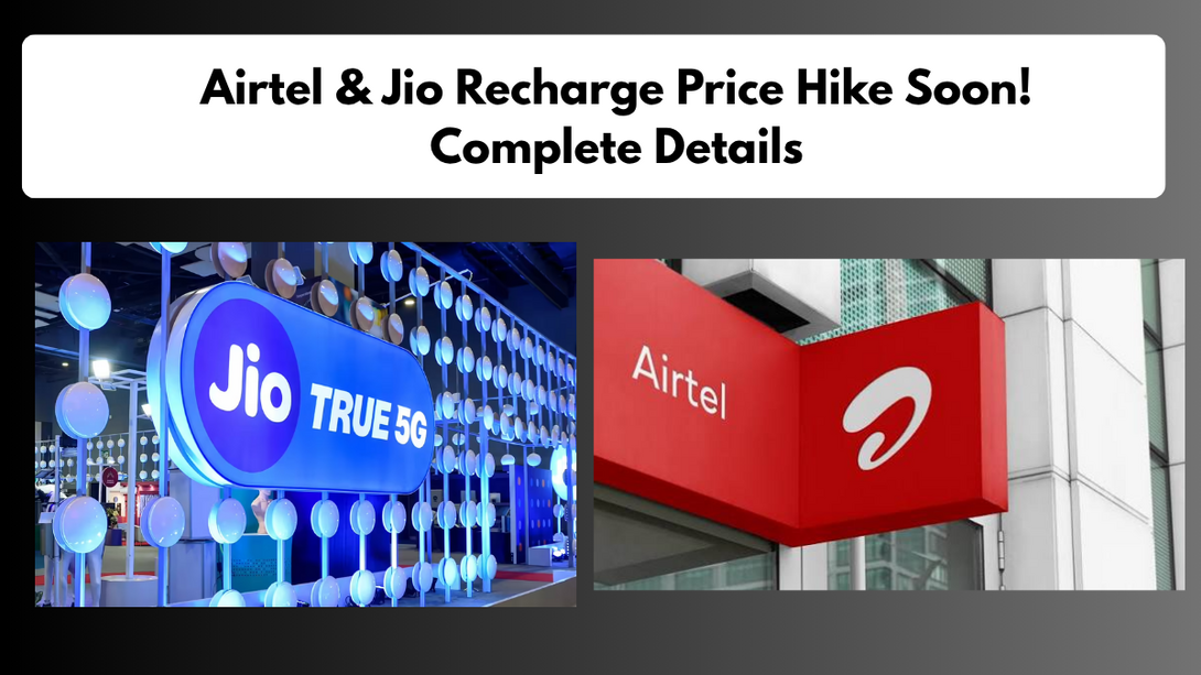 Airtel Recharge Hike & Jio Recharge Price Hike 2026 Soon! Complete Details