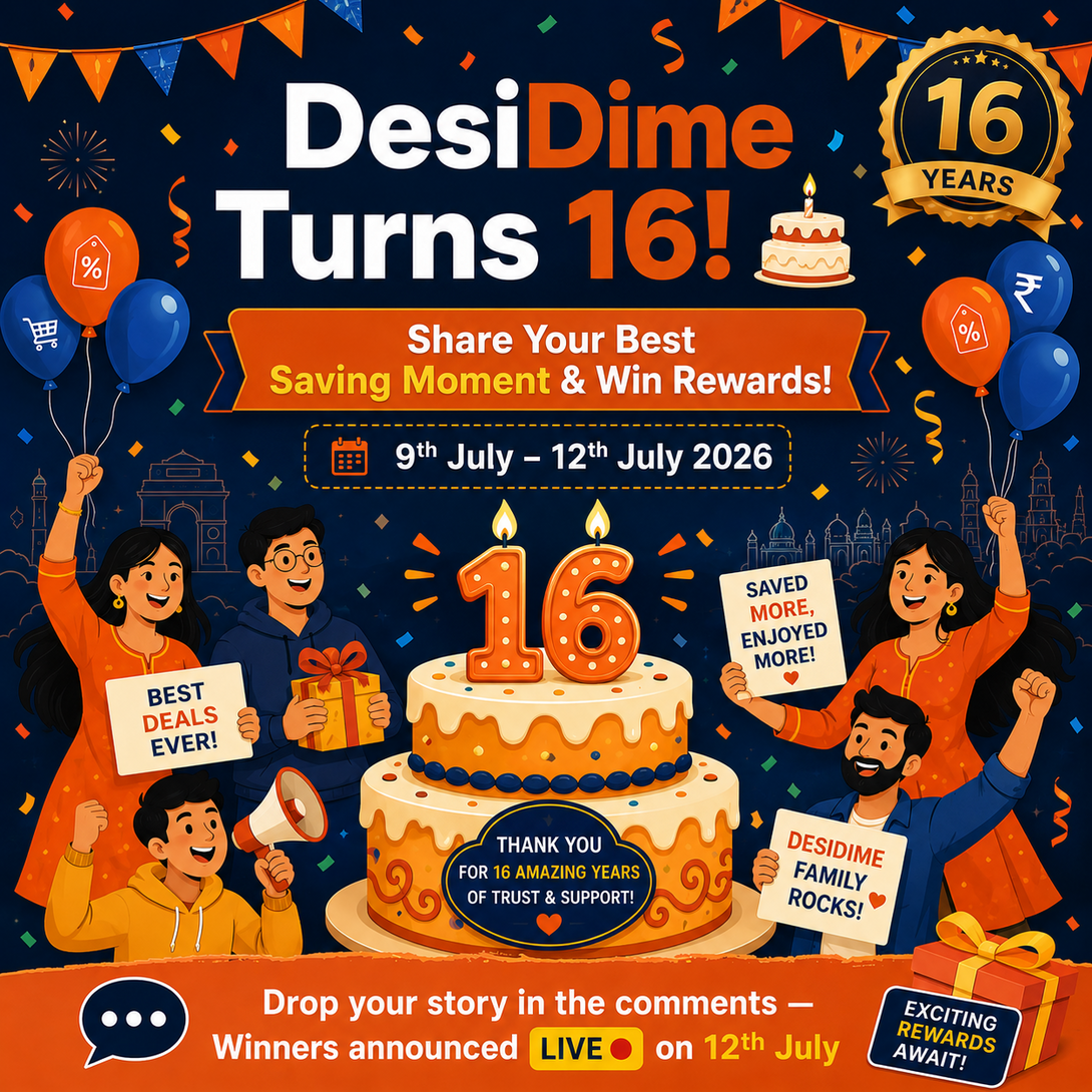  DesiDime Turns 16 - And We Want to Celebrate With YOU!