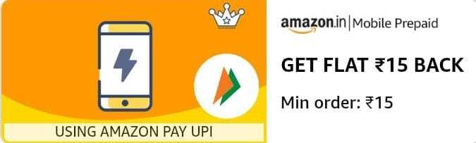 Amazon : Get flat ₹15 back on minimum mobile recharge of ₹15 using Amazon Pay UPI (user specific) 