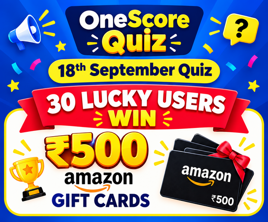 OneScore Quiz Answers – 18 September | Win ₹500 Amazon Gift Cards 