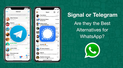 Signal or Telegram : Are they the Best Alternatives for WhatsApp?