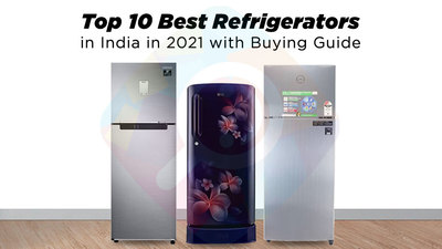 Top 10 Best Refrigerators in India with Buying Guide