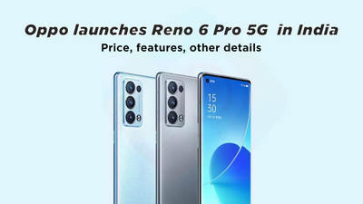 Oppo launches the Reno 6 Pro 5G in India. Price, features, other details