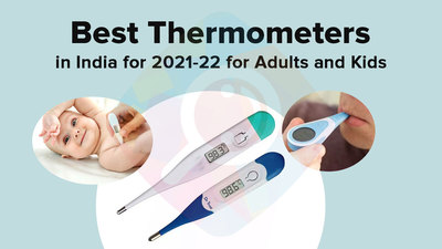 Best Thermometers in India for 2024 for Adults and Kids