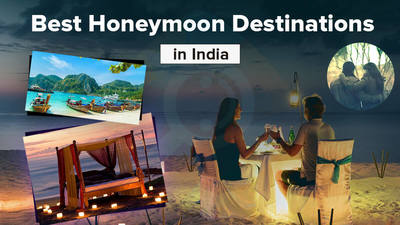 Best Honeymoon Destinations in India for a Romantic Trip