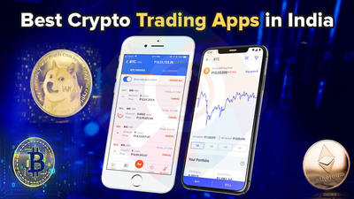 Best Crypto Trading Apps in India for 2024