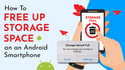 How do you free up storage space on Android smartphones?