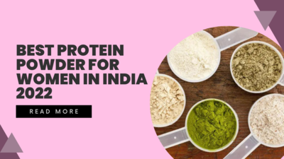 Best Protein Powder for Women in India